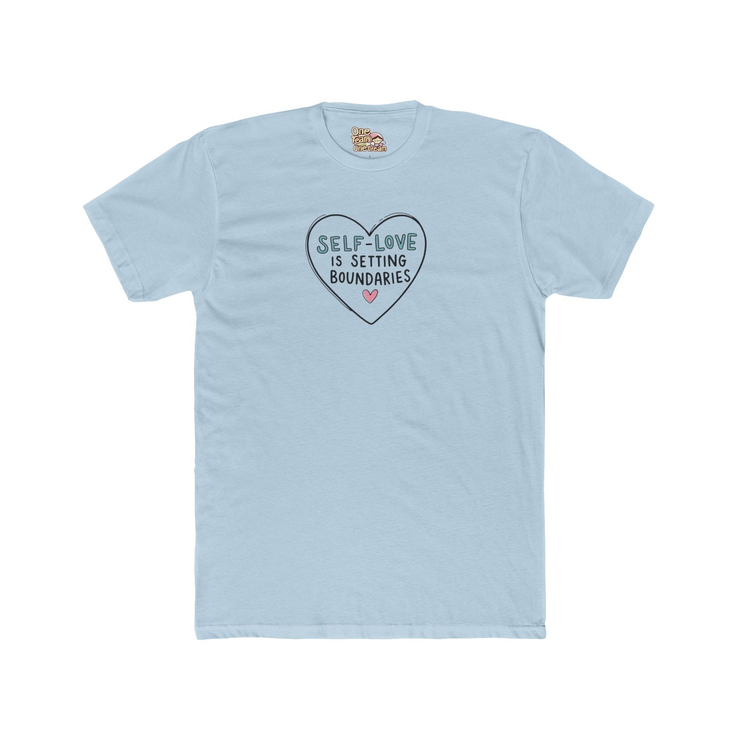 OneTeamOneDream UniSex Tee "Self Love"