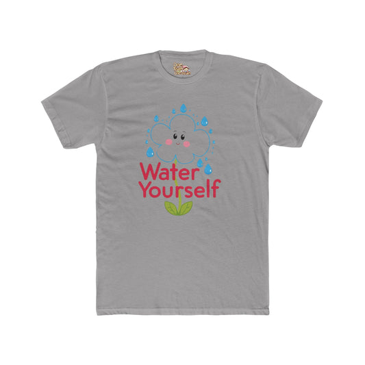 OneTeamOneDream UniSex Tee "Water YourSelf"